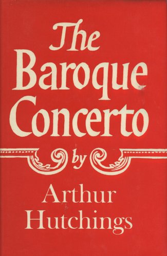 9780684160597: The Baroque Concerto
