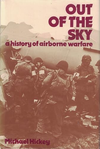 Stock image for Out of the Sky: A History of Airborne Warfare for sale by GF Books, Inc.