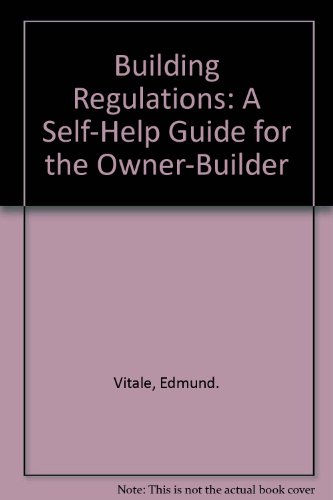 9780684160696: Building Regulations: A Self-Help Guide for the Owner-Builder