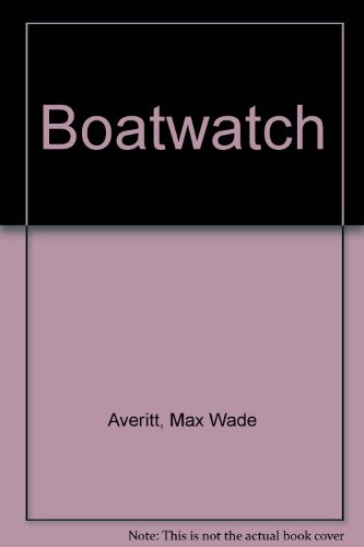 Beispielbild fr Boatwatch zum Verkauf von Wonder Book