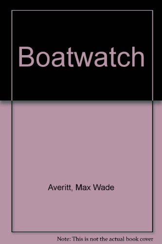 Imagen de archivo de Boatwatch a la venta por Wonder Book