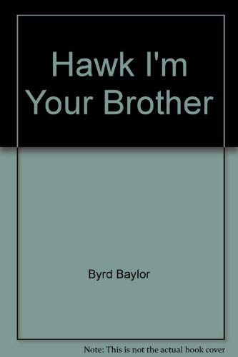 Stock image for Hawk, I'm Your Brother (Scribner Paperback Library for Young Readers) for sale by BookHolders