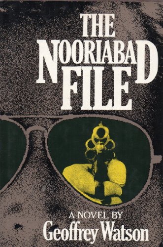 9780684162928: The Nooriabad file