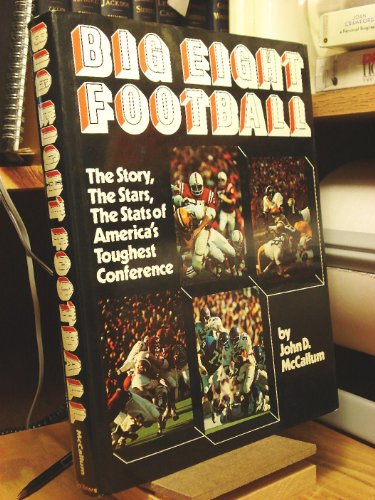 Imagen de archivo de Big Eight football a la venta por Better World Books