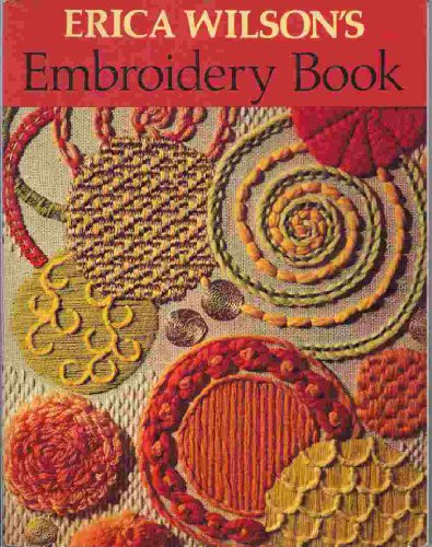 Imagen de archivo de Erica Wilson's Embroidery Book a la venta por Books of the Smoky Mountains