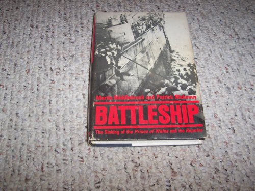 9780684163338: Battleship: The Loss of the Prince of Wales and the Repulse