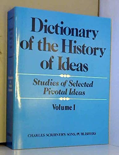 Imagen de archivo de Dictionary of the History of Ideas - Vol. I a la venta por Wonder Book