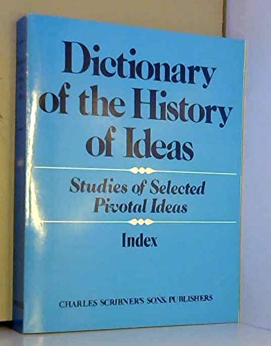 Stock image for Dictionary of the History of Ideas - Index for sale by Better World Books