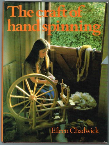 9780684164274: The craft of hand spinning