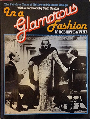 9780684166100: In a glamorous fashion: The fabulous years of Hollywood costume design