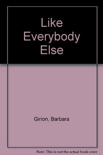 Stock image for Like Everybody Else for sale by UHR Books