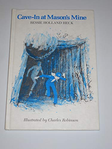 Stock image for Cave-In at Mason's Mine for sale by Wonder Book
