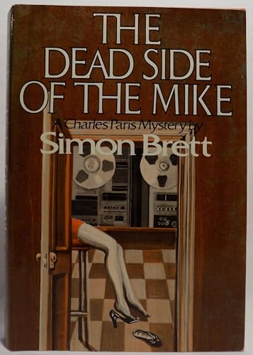 Beispielbild fr The Dead Side of the Mike: A Crime Novel zum Verkauf von Wonder Book