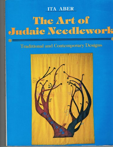 Beispielbild fr The Art of Judaic Needlework: Traditional and Contemporary Designs zum Verkauf von ThriftBooks-Atlanta