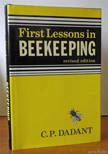 Imagen de archivo de First Lessons in Beekeeping a la venta por 4 THE WORLD RESOURCE DISTRIBUTORS