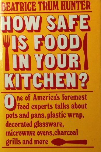 9780684167527: How Safe is Food in Your Kitchen?