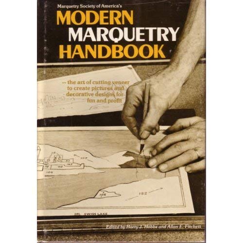 Marquetry Society of America's Modern Marquetry Handbook