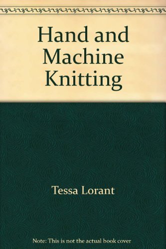 Imagen de archivo de Hand and machine knitting a la venta por RavenstoneBooks