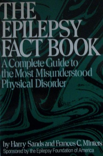 Imagen de archivo de The Epilepsy Fact Book a la venta por Kollectible & Rare Books