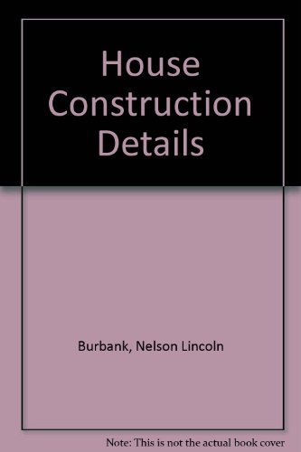 Stock image for House Construction Details for sale by Better World Books