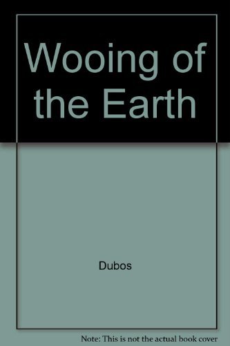 9780684169514: Wooing of the Earth