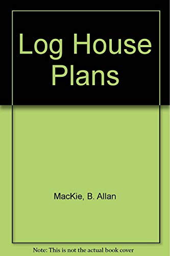 9780684169606: Log House Plans