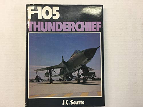 Stock image for F-105 Thunderchief for sale by Ergodebooks