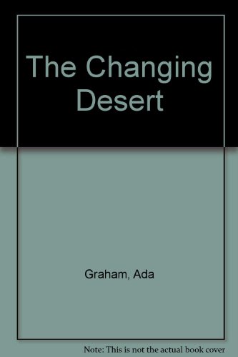 9780684171463: The Changing Desert
