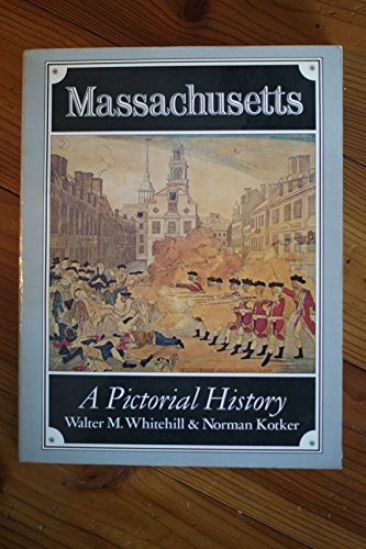 9780684172880: Massachusetts: A Pictorial History