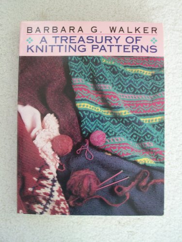 Beispielbild fr A Treasury of Knitting Patterns zum Verkauf von GF Books, Inc.