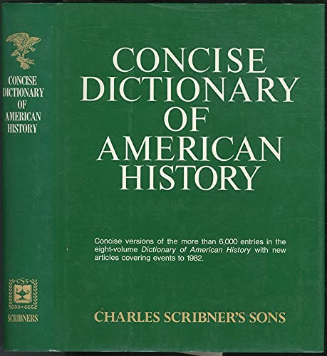 9780684173214: Concise Dictionary of American History