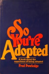 Imagen de archivo de So You're Adopted: A Book about the Experience of Being Adopted a la venta por ThriftBooks-Dallas