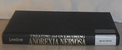 Imagen de archivo de Treating and Overcoming Anorexia Nervosa a la venta por ThriftBooks-Dallas