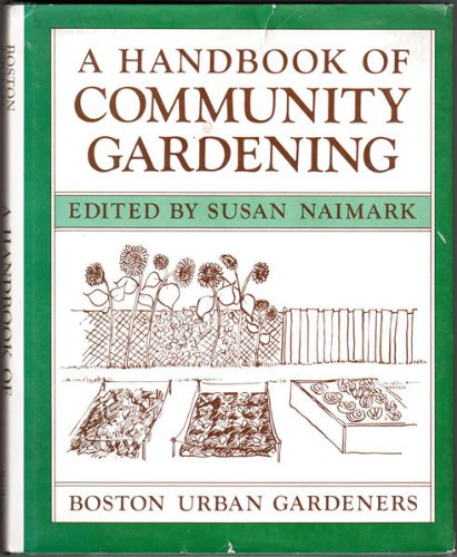 9780684174662: Handbook of Community Gardening