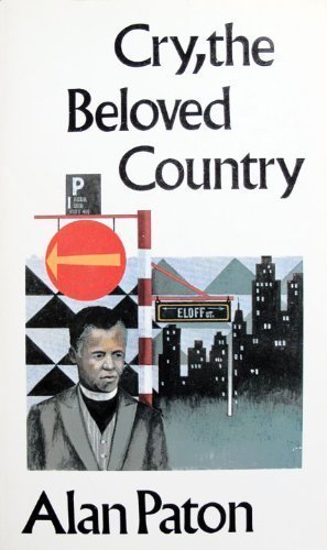 Beispielbild fr Cry, the Beloved Country zum Verkauf von Better World Books