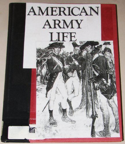 Beispielbild fr American Army Life zum Verkauf von Booketeria Inc.