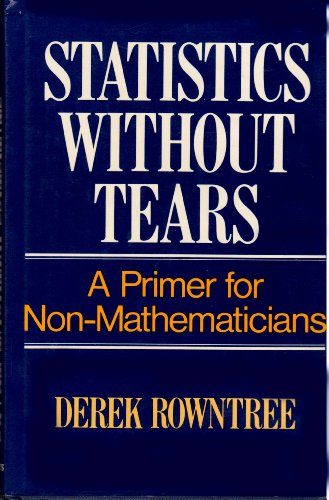 Beispielbild fr Statistics Without Tears: A Primer for Non-mathematicians zum Verkauf von Blue Vase Books