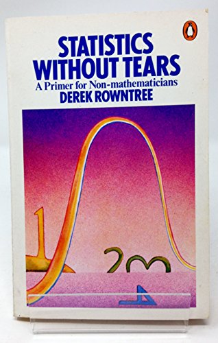 9780684175027: Statistics Without Tears: A Primer for Non-Mathematicians