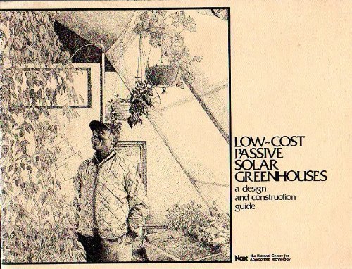 Low-Cost Passive Solar Greenhouses - Alward, Ron, Shapiro, Andy