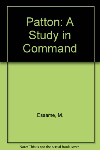 Imagen de archivo de Patton: A Study in Command a la venta por ThriftBooks-Atlanta