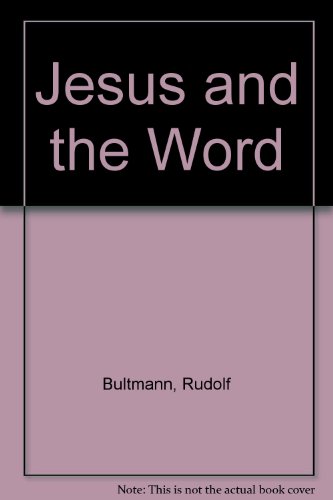 9780684175966: Jesus and the Word