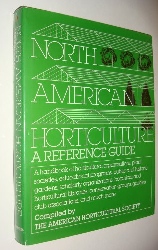 Stock image for North American Horticulture for sale by RW Books