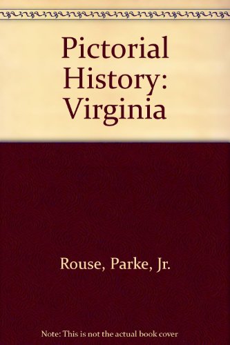 Beispielbild fr Pictorial History: Virginia zum Verkauf von Dunaway Books