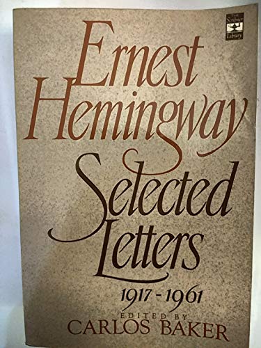 Imagen de archivo de Ernest Hemingway: Selected Letters 1917-1961 a la venta por Books of the Smoky Mountains