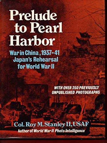 Stock image for Prelude to Pearl Harbor for sale by Dale A. Sorenson