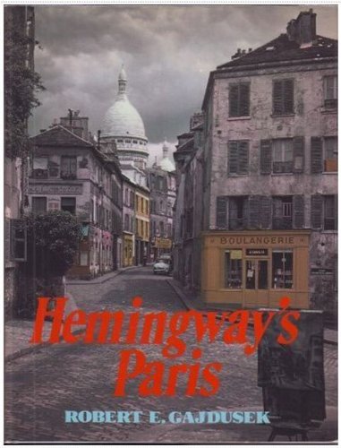 Imagen de archivo de Hemingway's Paris a la venta por Better World Books: West