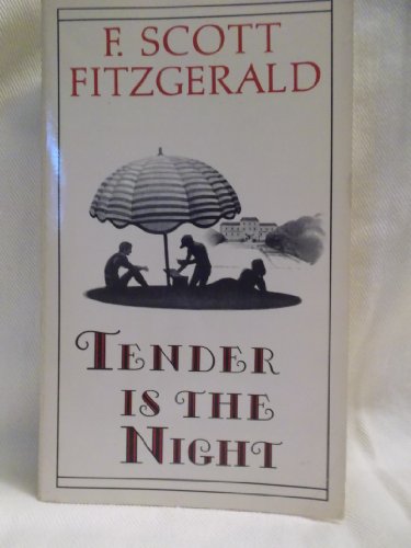 Beispielbild fr Tender Is the Night zum Verkauf von Better World Books