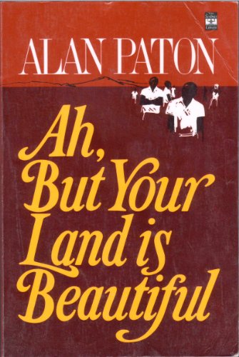 Beispielbild fr Ah, But Your Land Is Beautiful zum Verkauf von Wonder Book