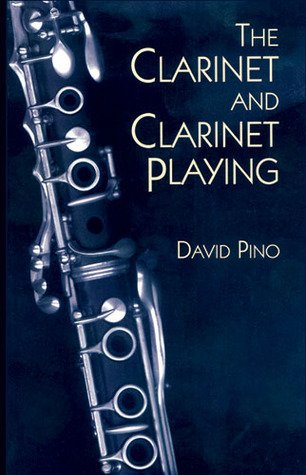 Beispielbild fr The Clarinet and Clarinet Playing zum Verkauf von HPB-Red