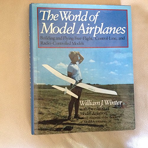 Stock image for The World of Model Airplanes for sale by Wonder Book